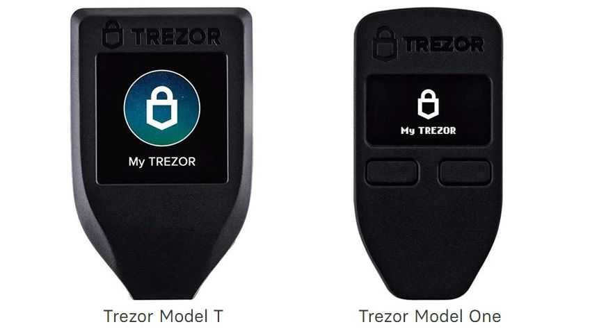Trezor Model T & Trezor Model One