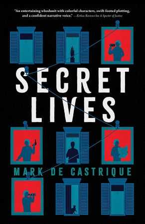 Secret Lives by Mark de Castrique (Poisoned Pen Press, 2022)